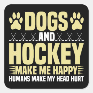 Dogs and Hockey Make Me Happy Square Sticker