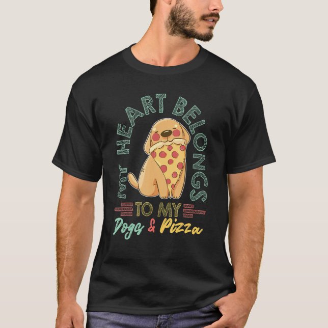Dogs And Pizza Italian Food Pizzaholics Pizza Love T-Shirt (Front)
