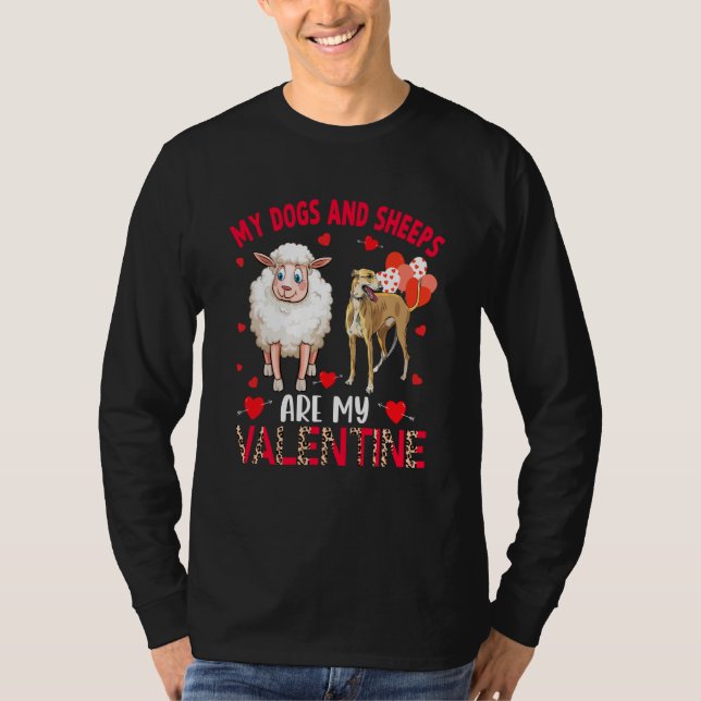 Dogs And Sheeps Are My Valentine Whippet With Shee T-Shirt (Front)