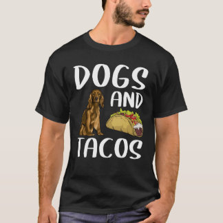 Dogs And Tacos Cocker Spaniel Mexican Food T-Shirt