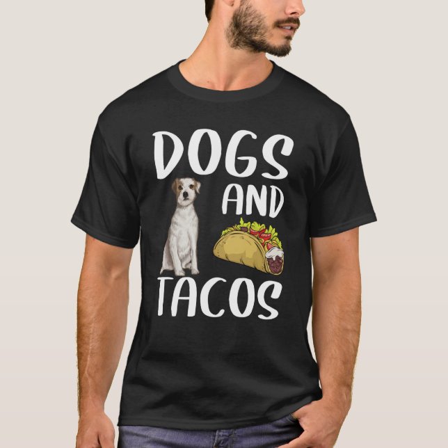 Dogs And Tacos Parson Russell Terrier Mexican Food T-Shirt (Front)