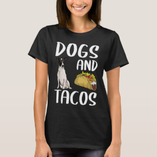 Dogs And Tacos Rat Terrier Mexican Food T-Shirt