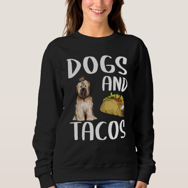 Dogs And Tacos Tibetan Terrier Mexican Food Sweatshirt (Front)