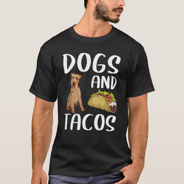 Dogs And Tacos Welsh Terrier Mexican Food T-Shirt (Front)