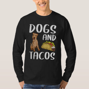 Dogs And Tacos Welsh Terrier Mexican Food T-Shirt
