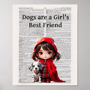 Dogs are a Girl's best friend --  Poster