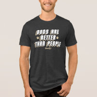 Dogs Are Better [Wht/Crm]