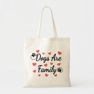 Dogs Are Family Typography For Dog Lovers Tote Bag