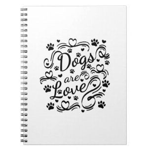 Dogs Are Love Paw And Hearts Typography Notebook