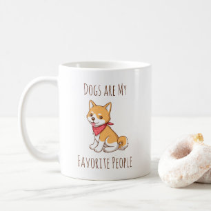 Dogs are me Favourite People Puppy Dog Shiba Inu Coffee Mug