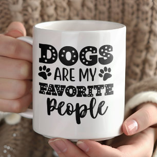 Dogs Are My Favourite People Coffee Mug