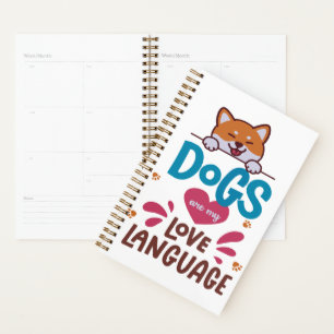 Dogs Are My Love Language Planner
