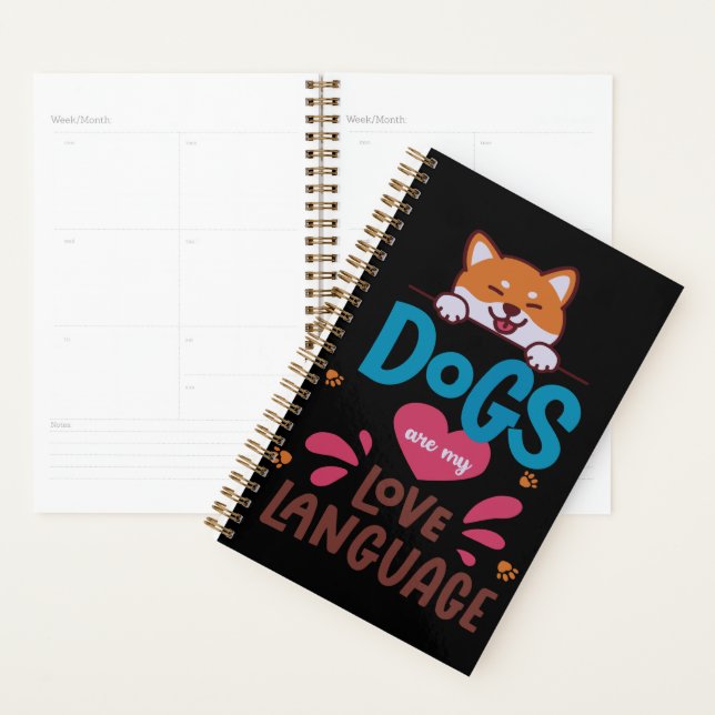 Dogs Are My Love Language Planner (Display)