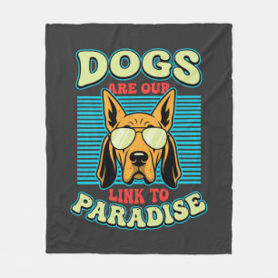 Dogs Are Our Link to Paradise Retro Vector Fleece Blanket