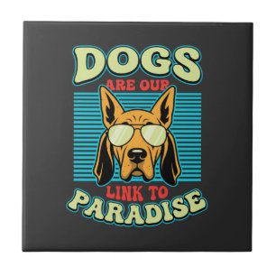 Dogs Are Our Link to Paradise Retro Vector Tile