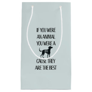 Dogs are the best - small gift bag