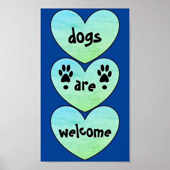 dogs are welcome poster (Front)