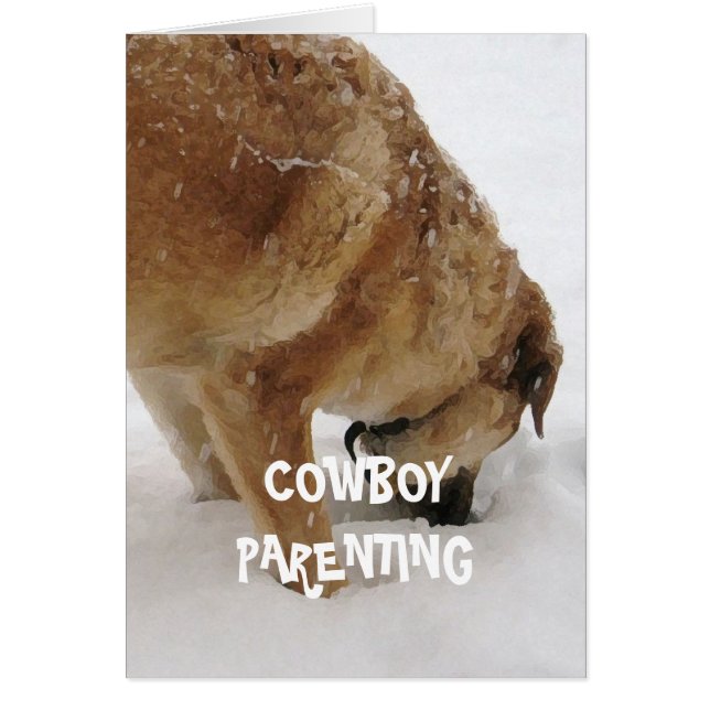 Dogs as Babysitters - Cowboy Parenting (Front)