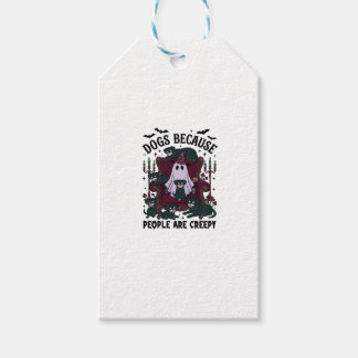 Dogs Because People Are Creepy Haloween Ghost Goth Gift Tags