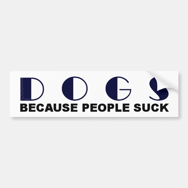 Dogs Because People Suck Bumper Sticker (Front)