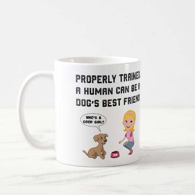 Dogs best friend coffee mug (Left)