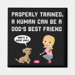 Dogs best friend magnet