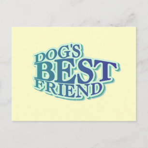 Dog's Best Friend Tshirts and Gifts Postcard