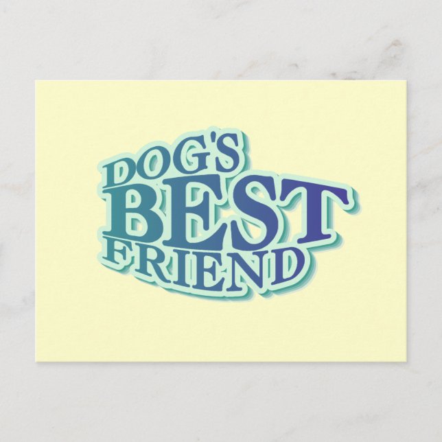 Dog's Best Friend Tshirts and Gifts Postcard (Front)