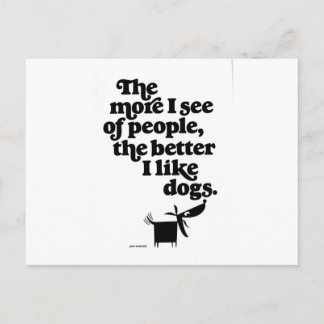 Dogs - better than people? postcard