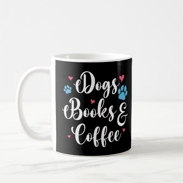 Dogs Books And Coffee  Mug (Left)