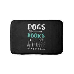 Dogs Books Coffee Weekend Animal Lover Bath Mat