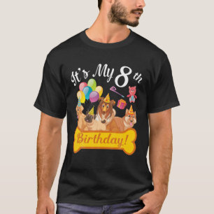 Dogs Dancing Together It's My 8Th Birthday Happy M T-Shirt