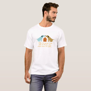 DOgs do speak, but only to those who know how to l T-Shirt