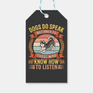 Dogs Do Speak Vintage Dog Lover Quote Gift Tags