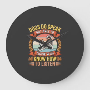 Dogs Do Speak Vintage Dog Lover Quote Large Clock