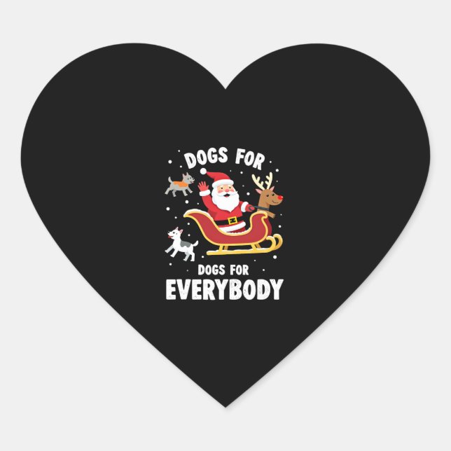 Dogs For Everybody Santa Funny Christmas Xmas (1) Heart Sticker (Front)