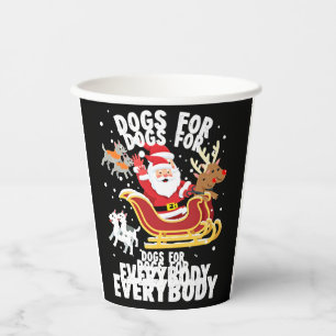 Dogs For Everybody Santa Funny Christmas Xmas (1) Paper Cups
