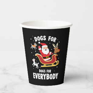 Dogs For Everybody Santa Funny Christmas Xmas (1) Paper Cups