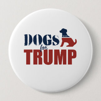 Dogs for Trump 10 Cm Round Badge