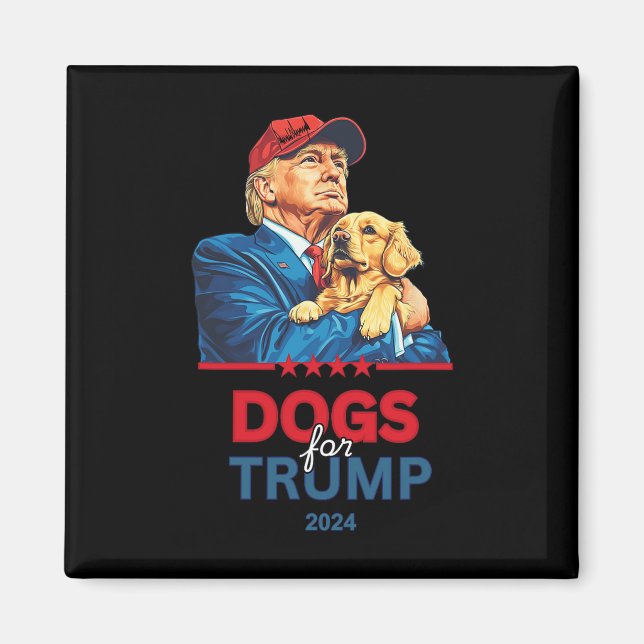 Dogs For Trump Trump  Magnet (Front)