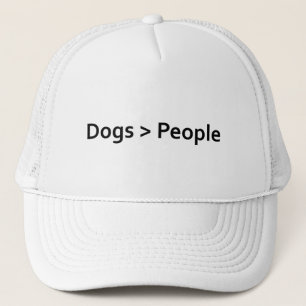 Dogs greater than people trucker hat