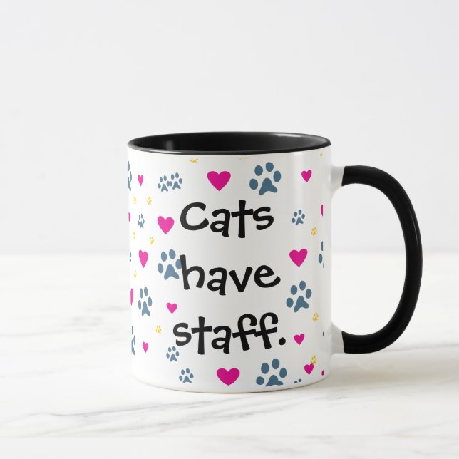 Dogs Have Owners-Cats Have Staff Mug (Right)