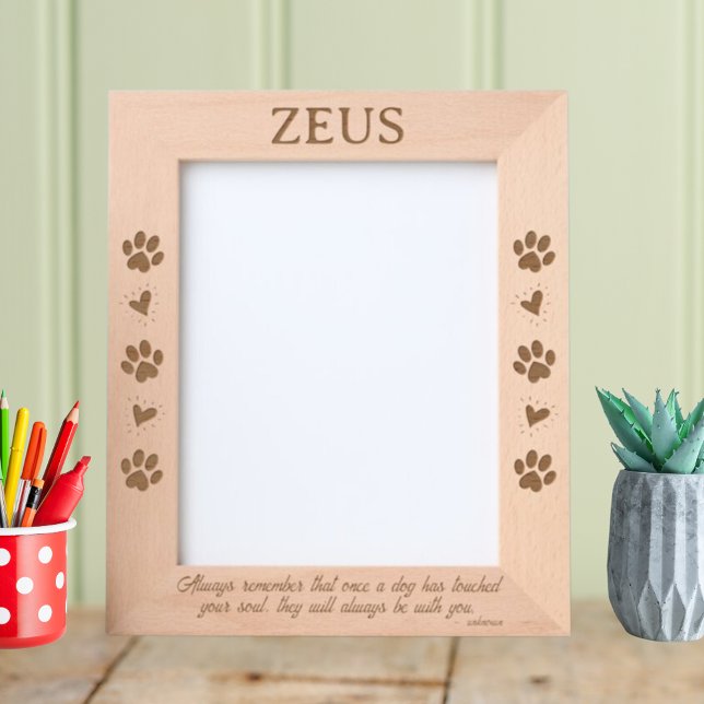 Dogs have touched your soul 8x10 Pet  Etched Frames (Creator Uploaded)