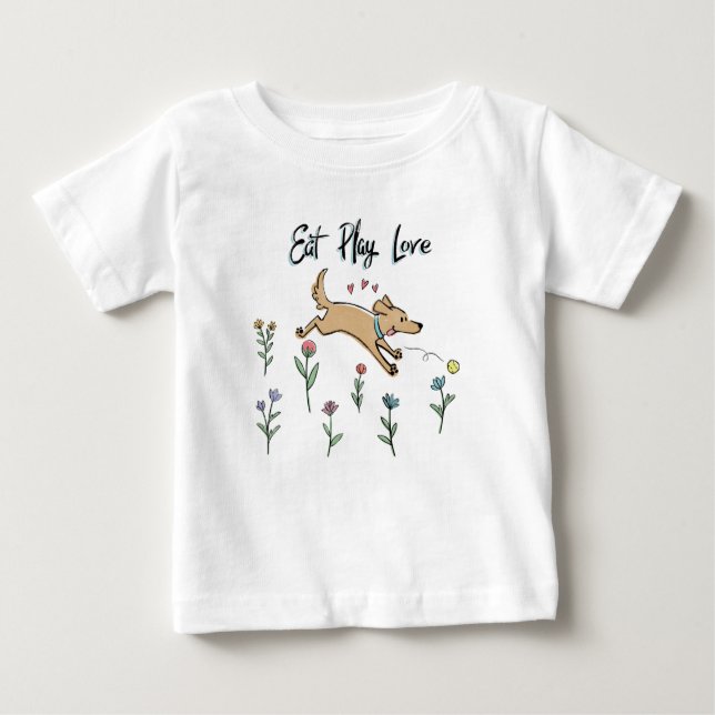 Dogs in the Garden II | Eat Play Love Baby T-Shirt (Front)