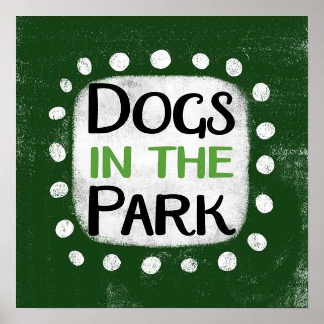 Dogs In The Park Poster Wall Art (Front)