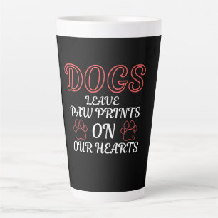 DOGS LEAVE PAW ON OUR HEART PET ANIMAL DOG LOVERS LATTE MUG
