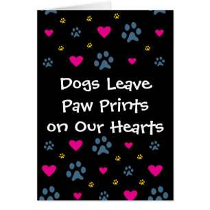 Dogs Leave Paw Prints on Our Hearts