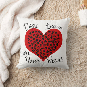 Dogs Leave Paw Prints on Your Heart Throw Pillow