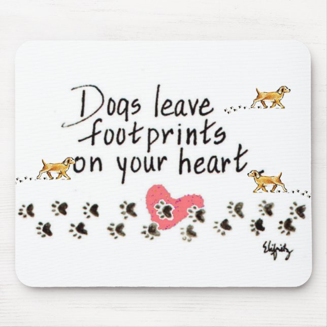 Dogs Leave Pawprints on our Hearts w/name  Mouse P Mouse Pad (Front)