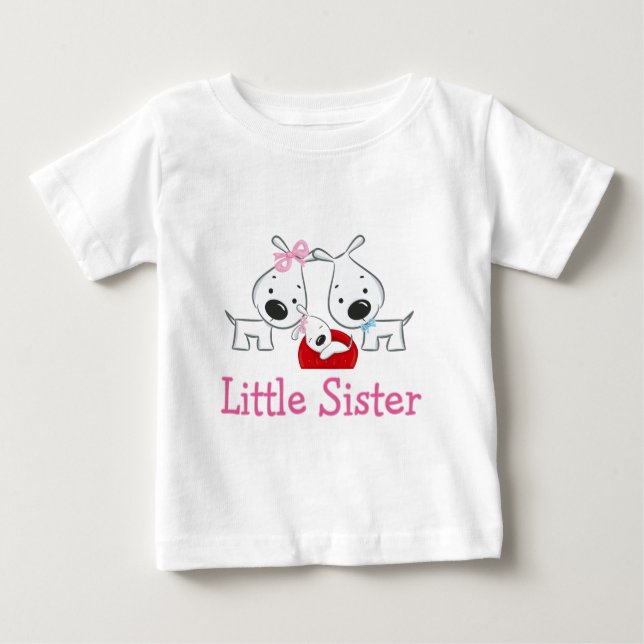 Dogs Little Sister Baby T-Shirt (Front)